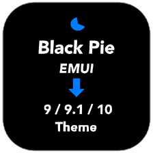 Black Pie Theme for EMUI 9  9.1 10 HuaweiHonor