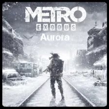 Metro Exodus - Aurora