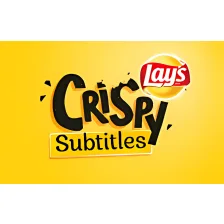 Crispy Subtitles from Lay’s