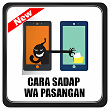 Cara Menyadap WA Pasangan