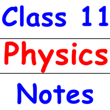 Class 11 Physics Notes