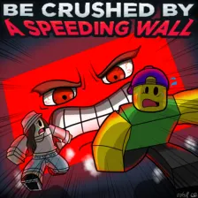 Be Crushed by a Speeding Wall