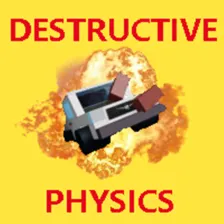 Destructive Physics UPDATE