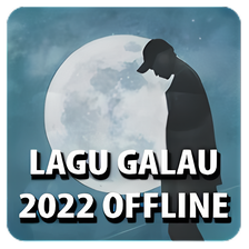 LAGU GALAU 2022 OFFLINE