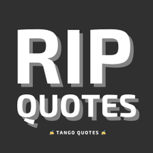 RIP Quotes and Sayings