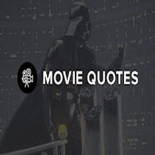 Movie Quotes