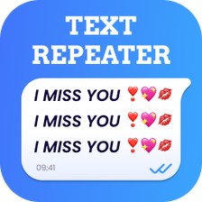 Text Repeater: Text Bomber 10k