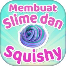 50 Cara Membuat Slime dan Squi