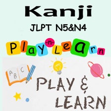 Kanji N5  N4 - Play and Learn