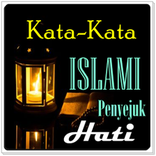 Kata Islami Penyejuk Hati Dan