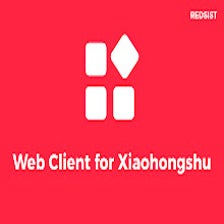 Web Client for Xiaohongshu