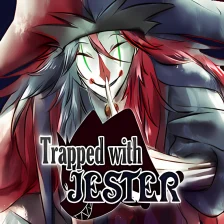 Trapped with Jester