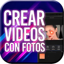 Crear Videos con Fotos y Musica y Texto Editor