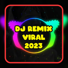 DJ Remix Viral 2023