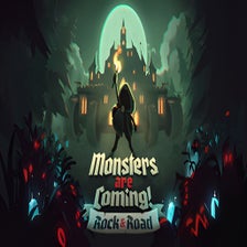 Monsters are Coming! Rock & Road