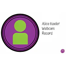 Alice Keeler Webcam Record