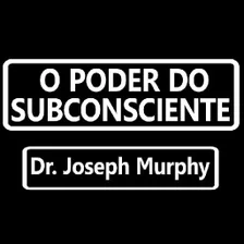 O Poder de sua subconsciente