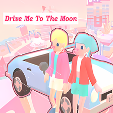 Drive Me To The Moon