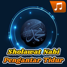 Sholawat Merdu Pengantar Tidur