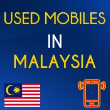 Used Mobiles in Malaysia