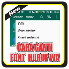 Cara Ganti HurufFont WA