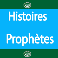 Histoires et Récits des prophè