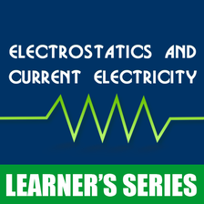 Electrostatics and Electricity