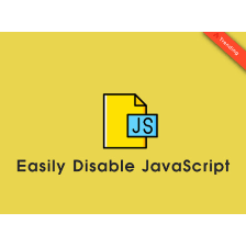 Easily Disable JavaScript