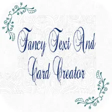 Fancy Text And Card Creator