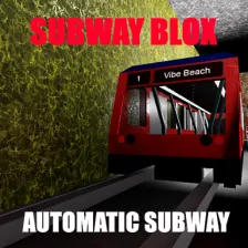 Subway Blox Metro Simulator 4TH ANNIVERSARY