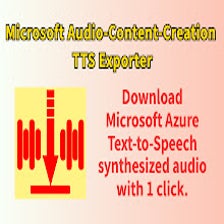 Microsoft Audio-Content-Creation TTS Exporter