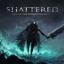 Shattered: Tale of the Forgotten King