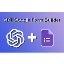 GPT Google Form Builder