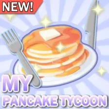 My Pancake Tycoon