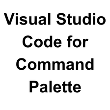 Visual Studio Code for Command Palette - Download