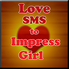 Love SMS to Impress Girl