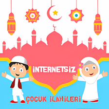 Çocuk İlahileri -İnternetsiz