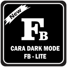 Cara Dark Mode FB Lite for Android Download