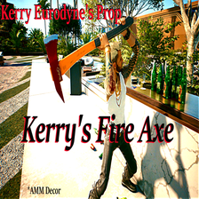 Kerry Eurodyne Prop - Kerry's Fire Axe