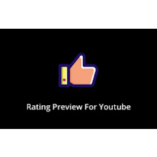 Ratings Preview for Youtube™