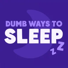Dumb Ways to Sleep
