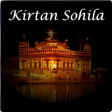 Kirtan Sohila Audio and Lyrics