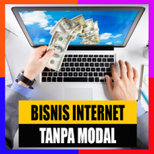 Bisnis Internet Tanpa Modal