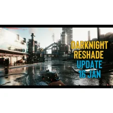 -- Darknight Reshade -- Updated 16 JAN