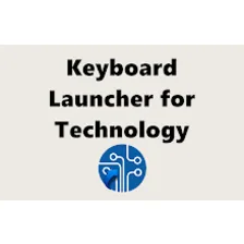 Keyboard Launcher for Technology