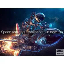 Space Astronaut Wallpapers New Tab