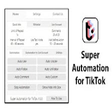 Super Automation for TikTok