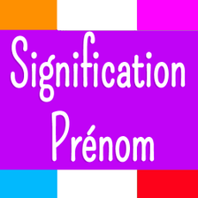 Signification Prénom