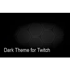 Dark Theme for Twitch™