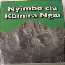 Nyimbo Cia Kuinira Ngai